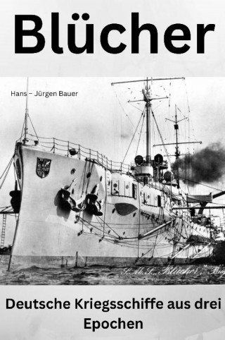 Hans-Jürgen Bauer: Blücher