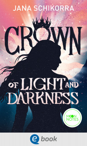 Jana Schikorra: Crown of Light and Darkness