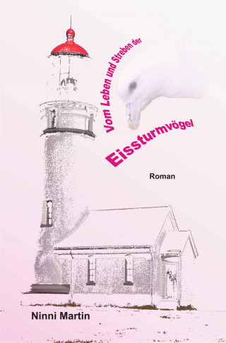 Ninni Martin: Vom Leben und Streben der Eissturmvögel