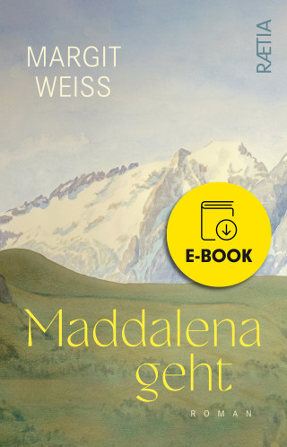 Margit Weiß: Maddalena geht