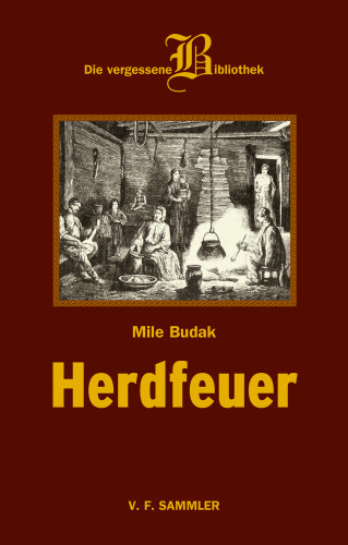 Mile Budak: Herdfeuer