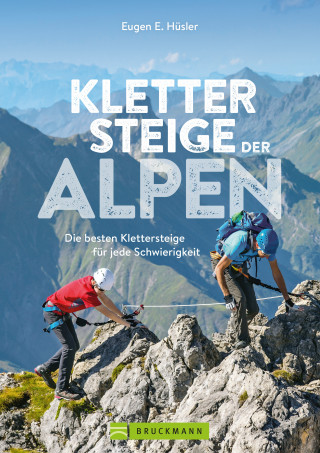 Eugen E. Hüsler: Klettersteige der Alpen