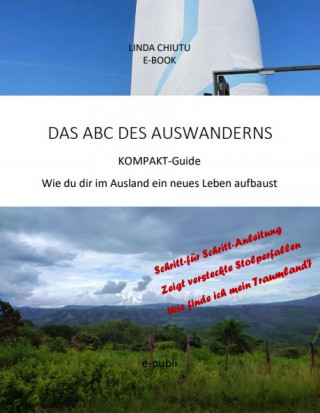 Linda Chiutu: Das ABC des Auswanderns