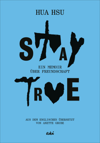 Hua Hsu: Stay True