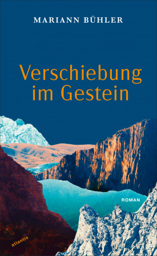 Mariann Bühler: Verschiebung im Gestein