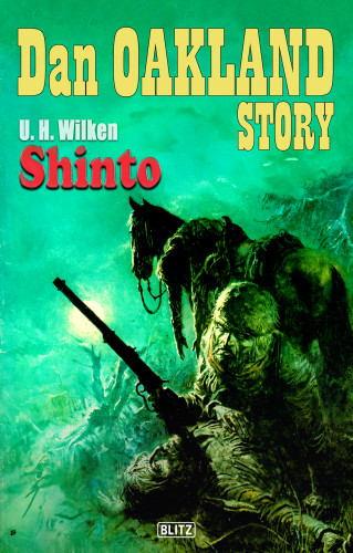 U.H. Wilken: Dan Oakland Story 30: Shinto