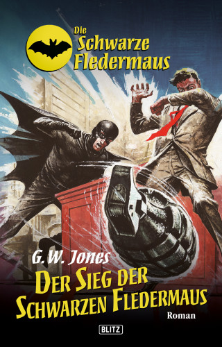 G.W. Jones: Die schwarze Fledermaus 10: Der Sieg der Schwarzen Fledermaus