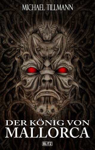 Michael Tillmann: Der König von Mallorca
