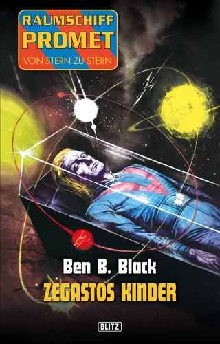 Ben B. Black: Raumschiff Promet - Von Stern zu Stern 11: Zegastos Kinder