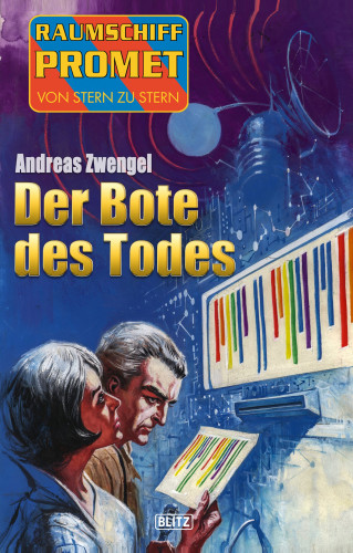 Andreas Zwengel: Raumschiff Promet - Von Stern zu Stern 28: Der Bote des Todes