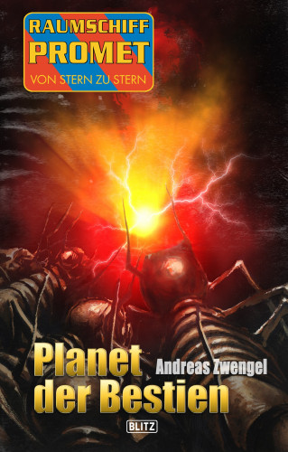 Andreas Zwengel: Raumschiff Promet - Von Stern zu Stern 36: Planet der Bestien