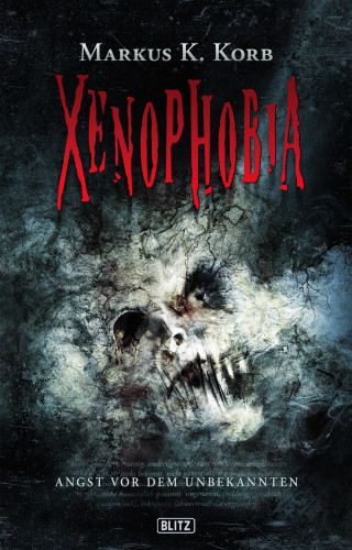 Markus K. Korb: XENOPHOBIA