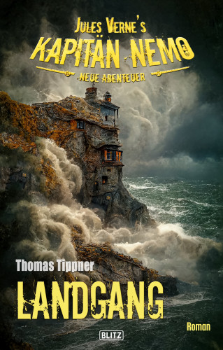 Thomas Tippner: Jules Vernes Kapitän Nemo - Neue Abenteuer 09: Landgang