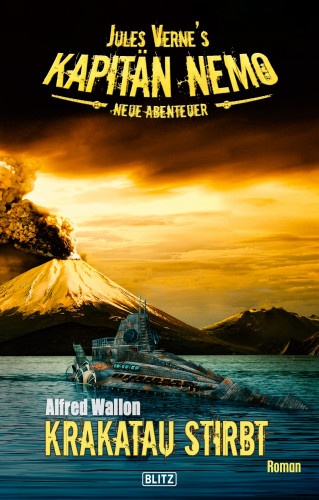Alfred Wallon: Jules Vernes Kapitän Nemo - Neue Abenteuer 04: Krakatau stirbt