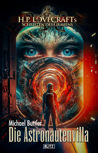 Michael Buttler: Lovecrafts Schriften des Grauens 35: Die Astronautenvilla