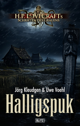Jörg Kleudgen: Lovecrafts Schriften des Grauens 40: Halligspuk
