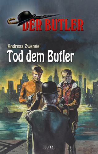 Andreas Zwengel: Der Butler 11: Tod dem Butler
