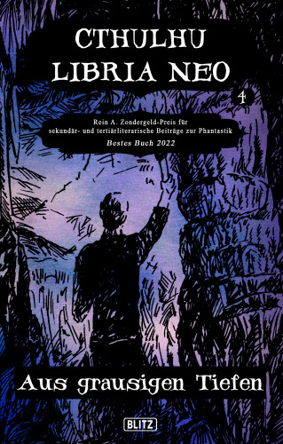 Felix Woitkowski, Jörg Kleudgen, Rainer Zuch, Michael Siefener: Lovecrafts Schriften des Grauens 28: CTHULHU LIBRIA NEO 4