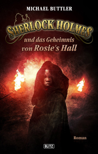 Michael Buttler: Sherlock Holmes - Neue Fälle 20: Sherlock Holmes und das Geheimnis von Rosies Hall