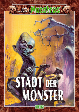 Dan Shocker: Macabros 009: Stadt der Monster