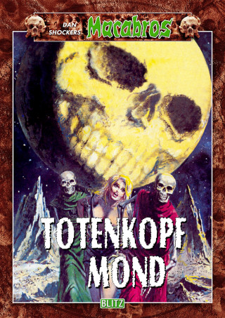 Dan Shocker: Macabros 024: Totenkopfmond