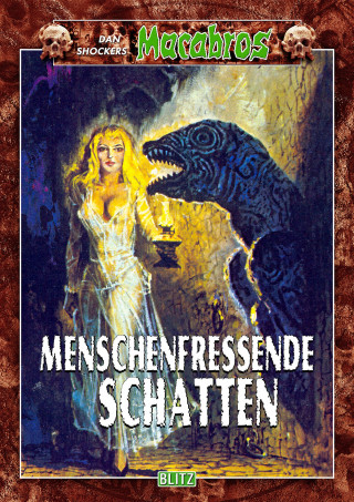 Dan Shocker: Macabros 027: Menschenfressende Schatten