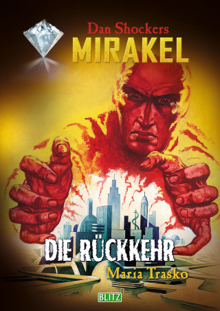 Maria Trasko: Macabros 064: Die Rückkehr (Mirakel 06)