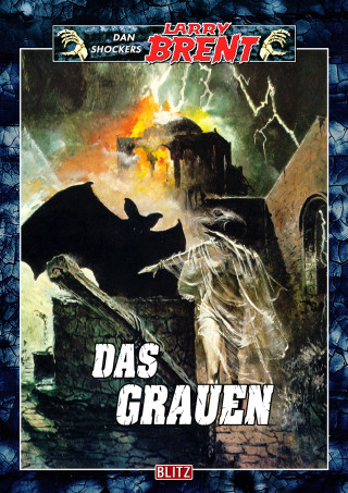 Dan Shocker: Larry Brent Classic 001: Das Grauen