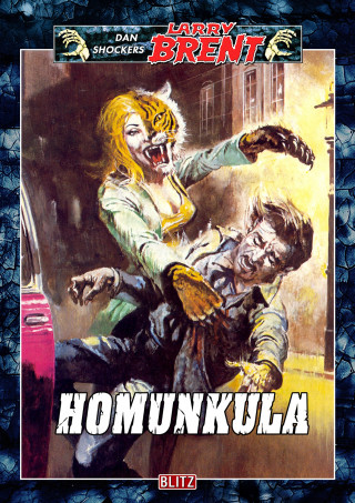 Dan Shocker: Larry Brent Classic 022: Homunkula