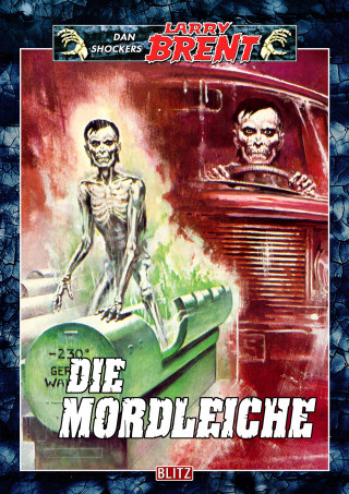Dan Shocker: Larry Brent Classic 023: Die Mordleiche