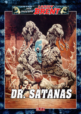 Dan Shocker: Larry Brent Classic 055: Dr. Satanas