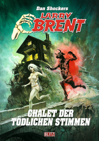 Dan Shocker: Larry Brent Classic 077: Chalet der tödlichen Stimmen