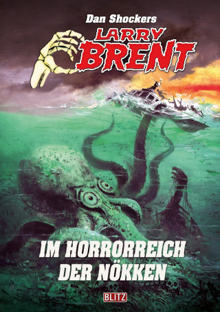 Dan Shocker: Larry Brent Classic 088: Im Horrorreich der Nökken