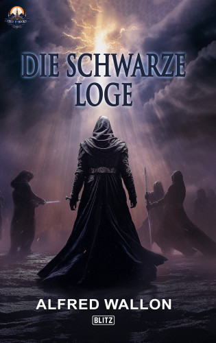 Alfred Wallon: Die schwarze Loge