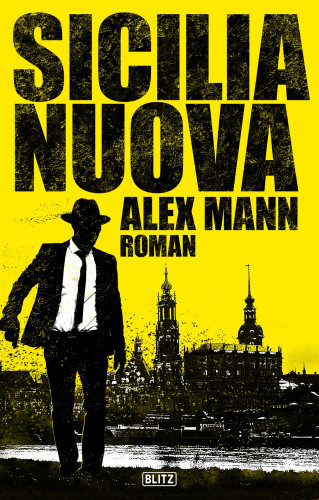 Alex Mann: Sicilia Nuova