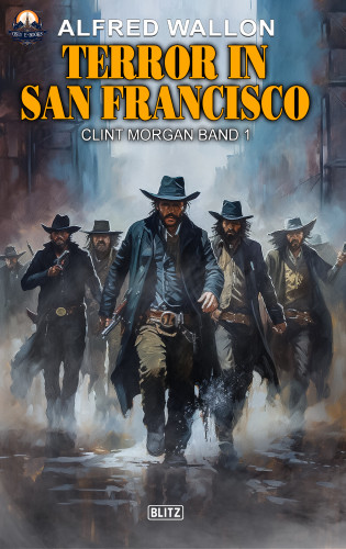 Alfred Wallon: Terror in San Francisco