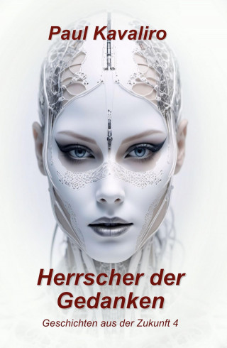 Paul Kavaliro: Herrscher der Gedanken