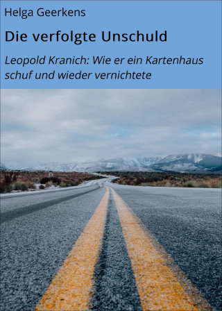 Helga Geerkens: Die verfolgte Unschuld