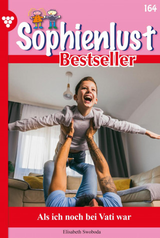 Elisabeth Swoboda: Als ich noch bei Vati war