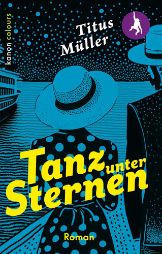 Titus Müller: Tanz unter Sternen