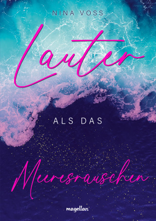 Nina Voss: Lauter als das Meeresrauschen