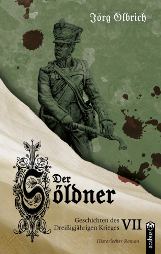 Jörg Olbrich: Der Söldner