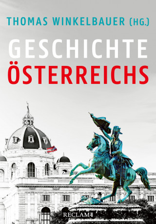 Thomas Winkelbauer, Christian Lackner, Brigitte Mazohl, Walter Pohl, Oliver Rathkolb: Geschichte Österreichs
