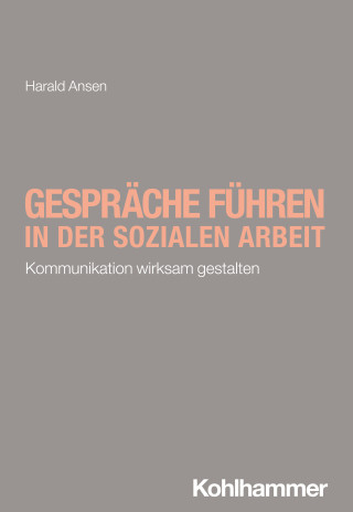 Harald Ansen: Gespräche führen in der Sozialen Arbeit