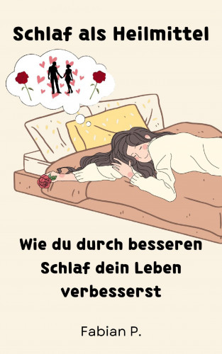 Fabian Pscherer: Schlaf als Heilmittel