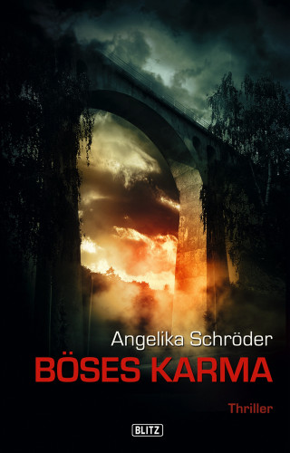Angelika Schröder: Böses Karma