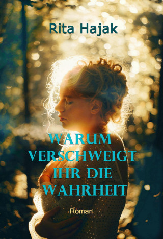 Rita Hajak: Warum verschweigt ihr die Wahrheit