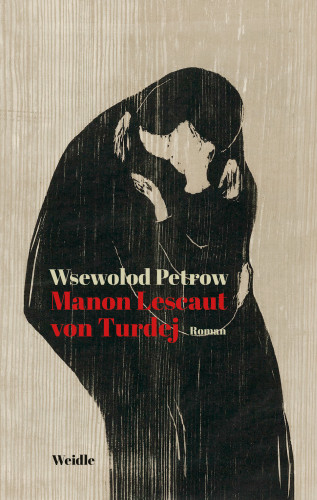 Wsewolod Petrow: Die Manon Lescaut von Turdej