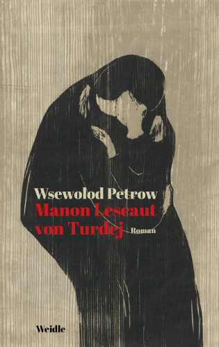 Wsewolod Petrow: Die Manon Lescaut von Turdej