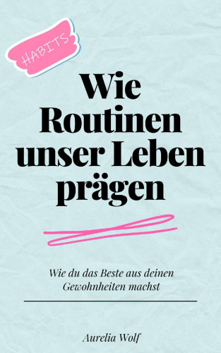 Fabian Pscherer: Wie Routinen unser Leben prägen